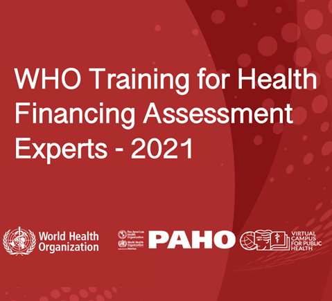 WHO training for health financing assessment experts facilitated virtual training