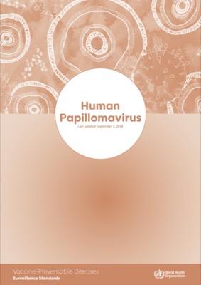 Human Papillomavirus: Vaccine Preventable Diseases Surveillance Standards
