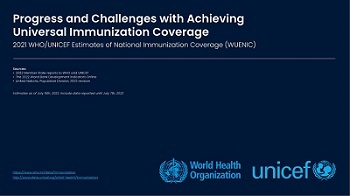 Progress and challenges with Achieving Universal Immunization Coverage