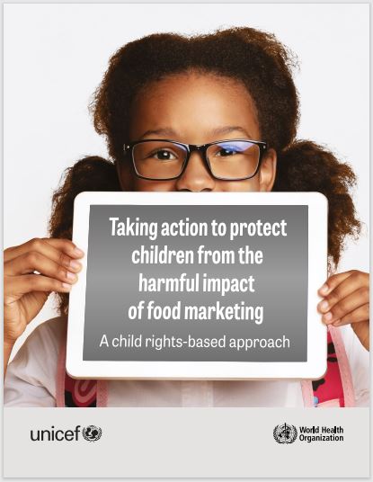 Taking action to protect children from the harmful impact of food marketing: a child rights-based approach publication cover
