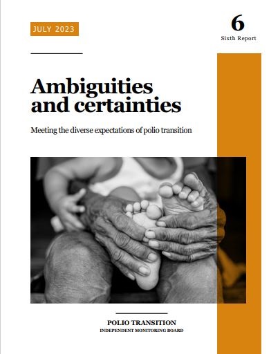 6th Report of the Polio Transition Independent Monitoring Board