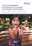 Enhancing acceptance and demand for vaccination in the Western Pacific Region